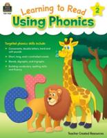 Learning to Read Using Phonics (Book 2)