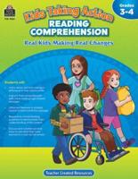 Kids Taking Action: Reading Comprehension (Gr. 3-4)