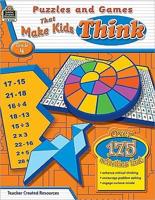 Puzzles and Games That Make Kids Think!