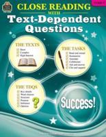 Close Reading Using Text-Dependent Questions Grade 6