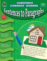 Building Writing Skills: Sentences to Paragraphs