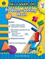 Daily Warm-Ups: Problem Solving Math Grade 2