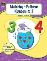 Matching, Patterns, Numbers to 5