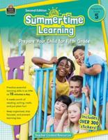 Summertime Learning, Second Edition (Prep. For Gr. 5)