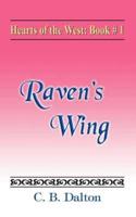 Hearts of the West:  Book One: Raven's Wing