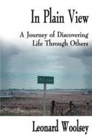 In Plain View: A Journey of Discovering Life Through Others