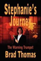 Stephanie's Journey:  The Warning Trumpet