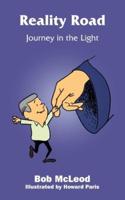 Reality Road: Journey in the Light