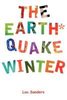 The Earthquake Winter