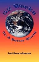 52 Weeks To A Better World