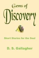 Gems of Discovery: Short Stories for the Soul
