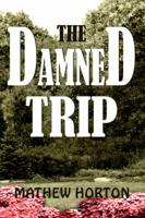 The Damned Trip