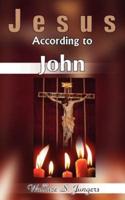 Jesus According to John