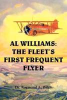 Al Williams, the Fleet's First Frequent Flyer