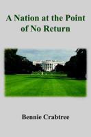 A Nation at the Point of No Return