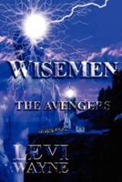 WiseMen:  THE AVENGERS