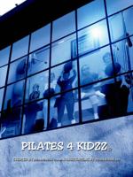 Pilates 4 Kidzz
