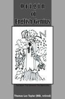 Origin of English Genius