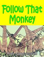 Follow That Monkey