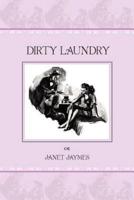 DIRTY LAUNDRY: A MEMOIR