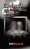 Confessions of the Broken Hearted