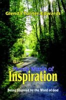 Merely Words of Inspiration: Being Inspired by the Word of God