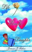 Life Love & Laughter:  Stories & Poems to Make You Laugh