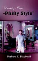 "Beauty Shop-Philly Style"