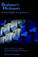 Beginner's Dictionary of USA English: Truespel Book 3: From the Voice of America Intermediate English Dictionary