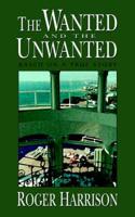 Wanted and the Unwanted