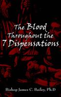 The Blood Throughout the 7 Dispensations