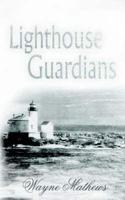 Lighthouse Guardians