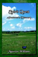 Spirit Quest: Adventures in Discovery