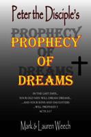 Peter the Disciple's PROPHECY OF DREAMS
