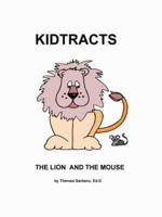 Kidtracts: The Lion and the Mouse