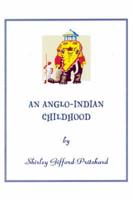 An Anglo-Indian Childhood