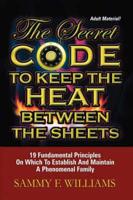 The Secret Code to Keep the Heat Between the Sheets
