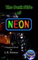 The Dark Side of Neon
