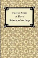 Twelve Years a Slave