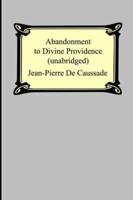 Abandonment To Divine Providence (Unabridged