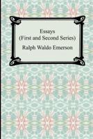 Essays: First and Second Series