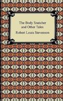 The Body Snatcher and Other Tales