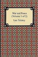 War and Peace (Volume 1 of 2)