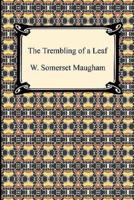 The Trembling of a Leaf