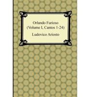 Orlando Furioso (Volume I, Cantos 1-24)