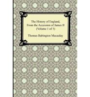 History of England, from the Accession of James II (Volume 1 of 5)