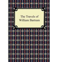 The Travels of William Bartram