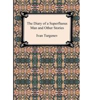 The Diary of a Superfluous Man and Other Stories