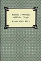 Sonnets to Orpheus and Duino Elegies