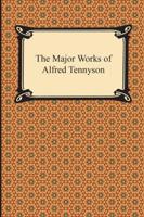 Major Works of Alfred Tennyson